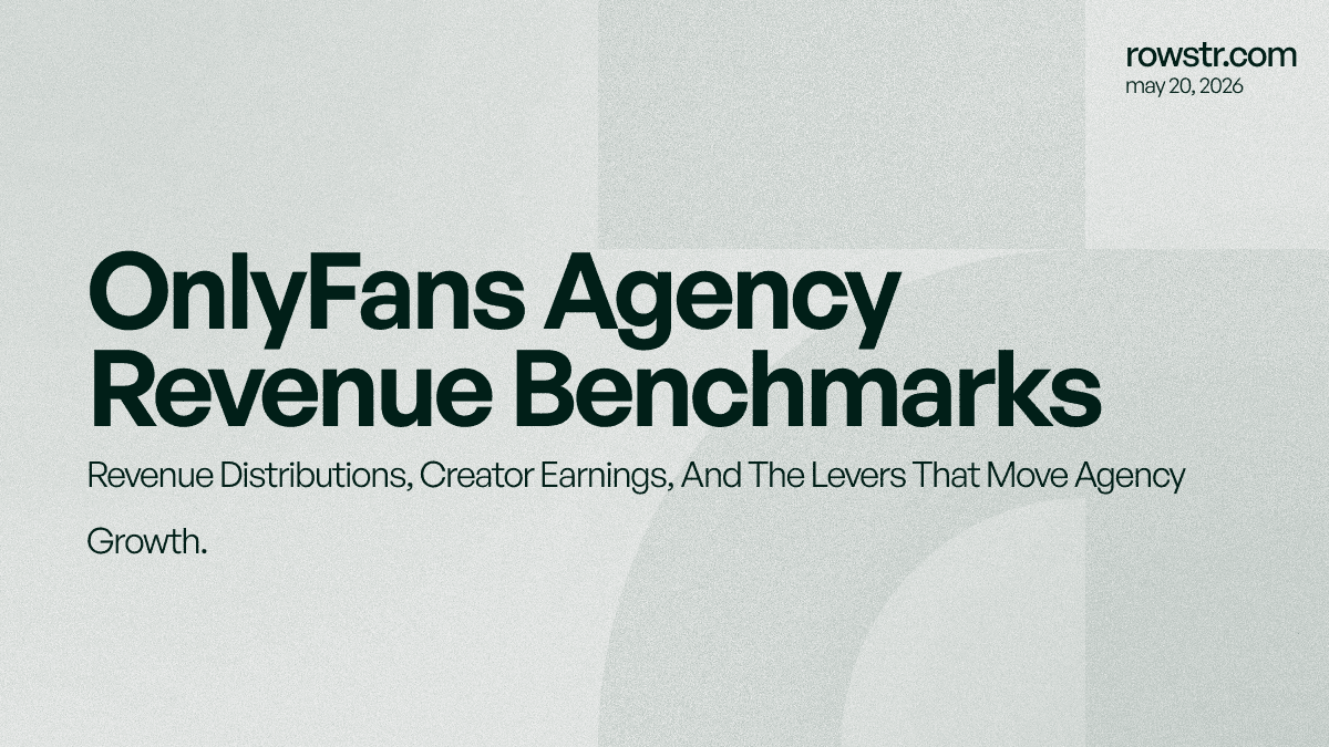 OnlyFans Agency Revenue Benchmarks: What Agencies Actually Earn and the Levers That Move the Number
